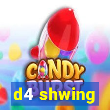 d4 shwing